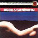 Joe Beck/Beck & Sanborn