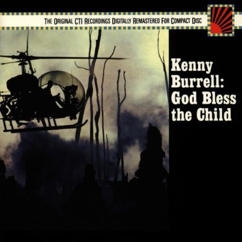 Kenny Burrell God Bless The Child 