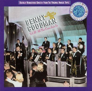 Benny Goodman/Vol. 3-All The Cats Join In