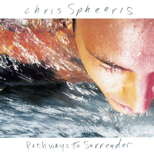 Spheeris Chris Pathways To Surrender 