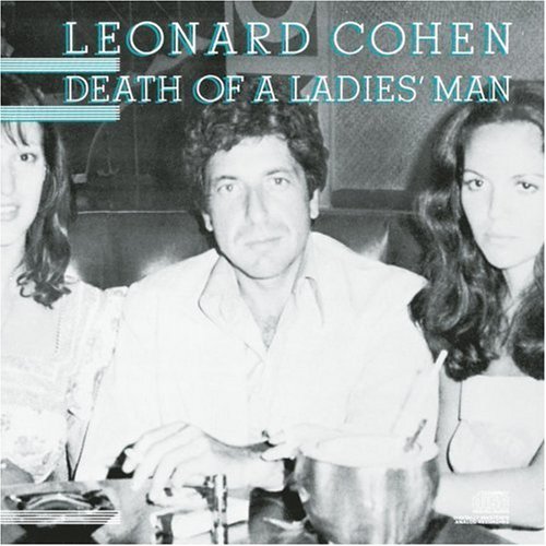 Leonard Cohen/Death Of A Ladies Man