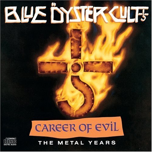 Blue Oyster Cult/Career Of Evil-Metal Years