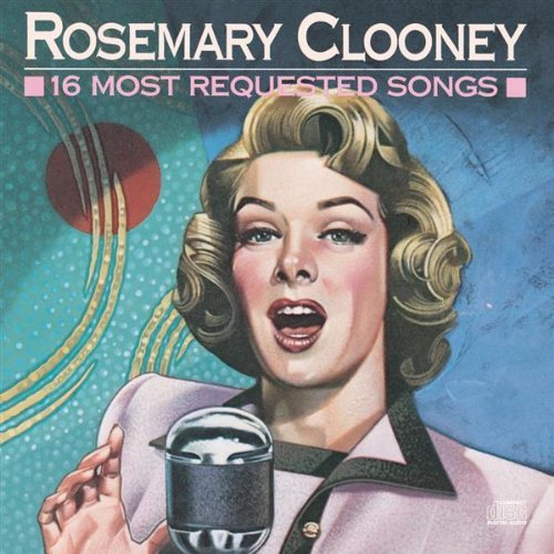 Rosemary Clooney/16 Most Requested Songs