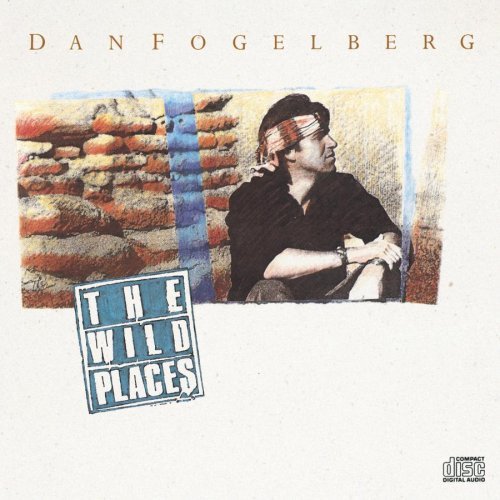 Dan Fogelberg/Wild Places