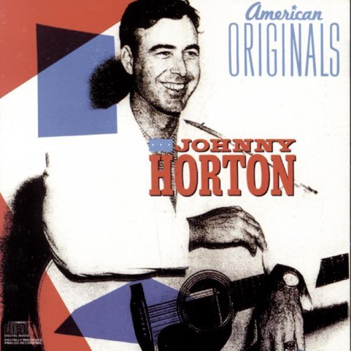 Horton Johnny American Originals 