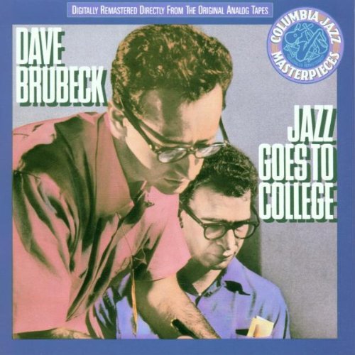 Dave Brubeck/Jazz Goes To College