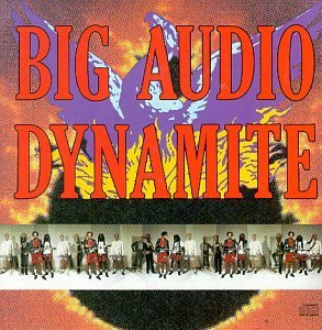 Big Audio Dynamite/Megatop Phoenix