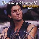 Rodney Crowell/Keys To The Highway