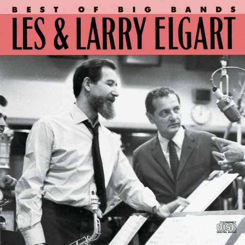 Les & Larry Elgart Best Of The Big Bands 
