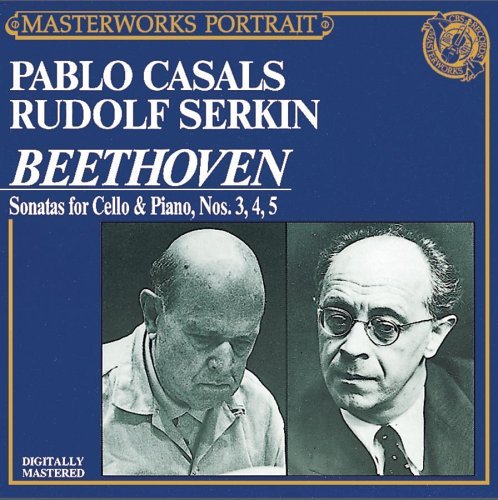 L.V. Beethoven/Son Vc 3/4/5@Casals (Vc)/Serkin (Pno)
