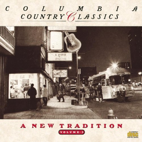 Country Classics Vol. 5 New Tradition Cash Byrds Skaggs Haggard Poco Country Classics 