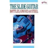 Slide Guitar Vol. 1 Slide Guitar Bottles Kn Fuller House Leadbelly Weldon Slide Guitar 
