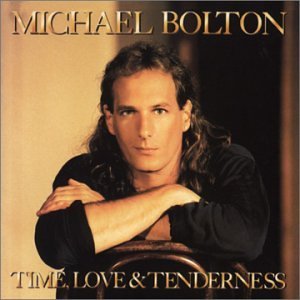 Michael Bolton Time Love & Tenderness 