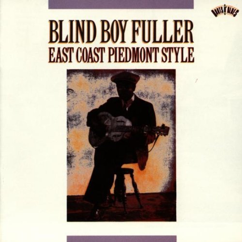 Blind Boy Fuller/East Coast Piedmont Style