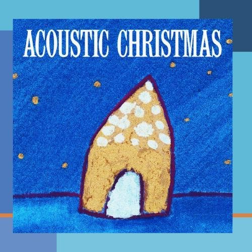 Acoustic Christmas Acoustic Christmas CD R Colvin Garfunkel Hooters Collins Burnett Connick Jr. 