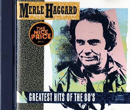 Merle Haggard/Greatest Hits Of The 80's