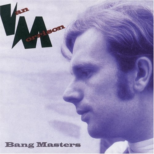 Van Morrison/Bang Masters