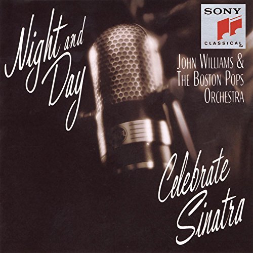 Night & Day Celebrate Sinatra Williams Boston Pops Orch 