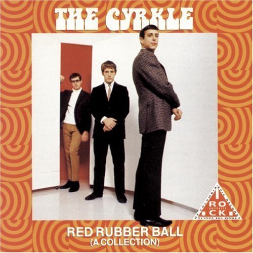 Cyrkle/Red Rubber Ball (A Collection)