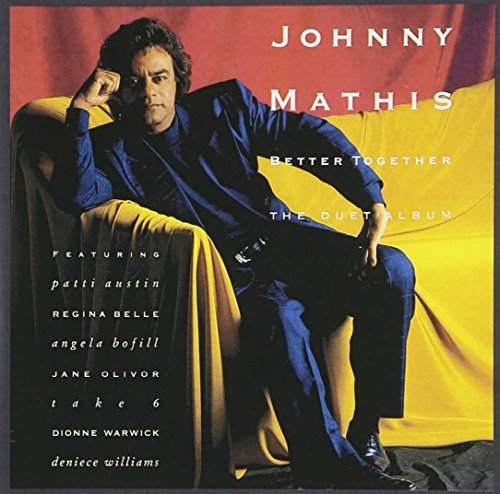 Johnny Mathis Better Together The Duet Album Warwick Bofill Olivor 