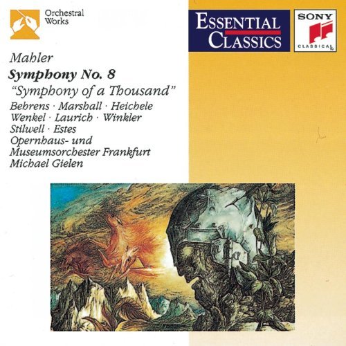 G. Mahler/Mahler: Sym No 8@Robinson/Marshall/Estes/Wenkel@Gielen/Frankfurt Operhaus & Mu