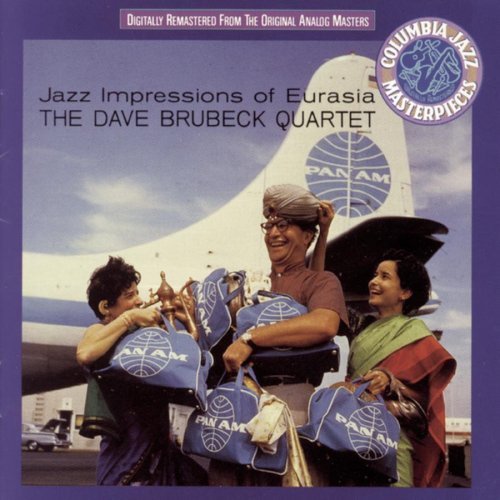 Dave Quartet Brubeck/Jazz Impressions Of Eurasia