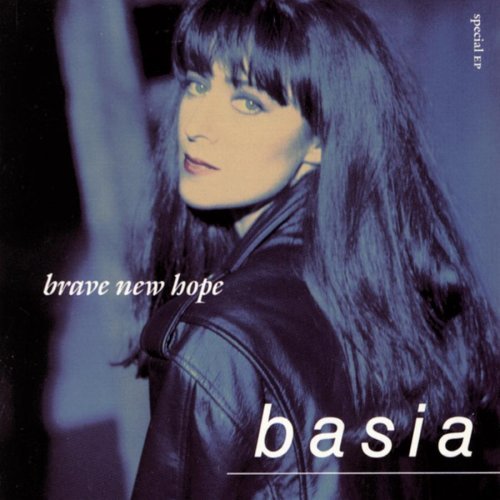 Basia/Brave New Hope