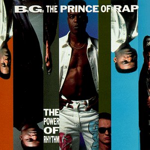 B.G. The Prince Of Rap/Power Of Rhythm