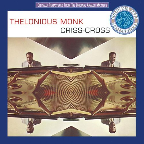 Thelonious Monk/Criss-Cross
