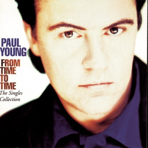 Paul Young From Time To Time Singles Coll 