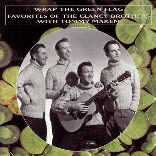 Clancy Brothers/Makem/Favorites-Wrap The Green Flag