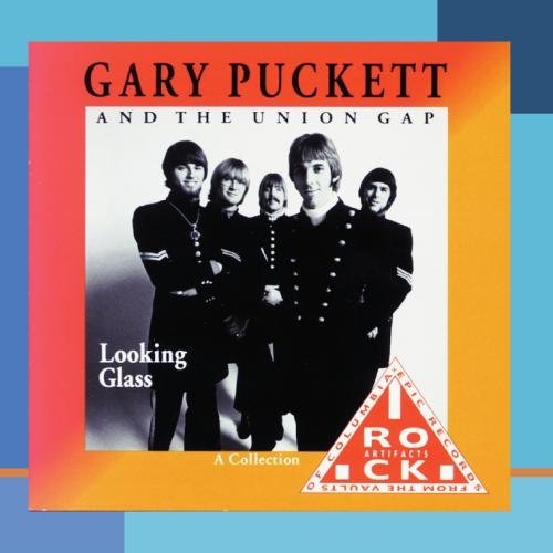 Gary & Union Gap Puckett Looking Glass 