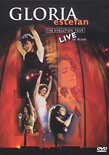Gloria Estefan/Evolution Tour-Live In Miami