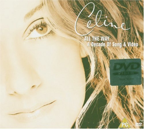 Celine Dion/All The Way-Decade Of Song