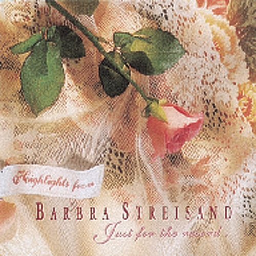 Barbra Streisand/Just For The Record Highlights