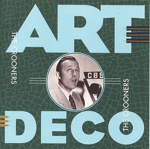 Crooners/Crooners-Art Deco