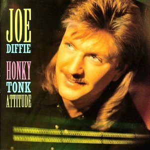 Joe Diffie/Honky Tonk Attitude