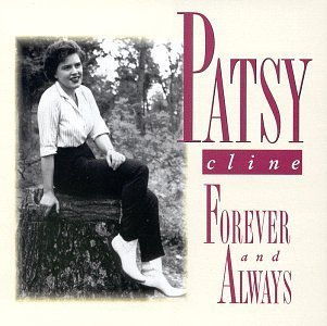 Patsy Cline Forever & Always 