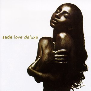 Sade/Love Deluxe