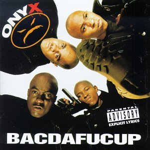 Onyx/Bacdafucup