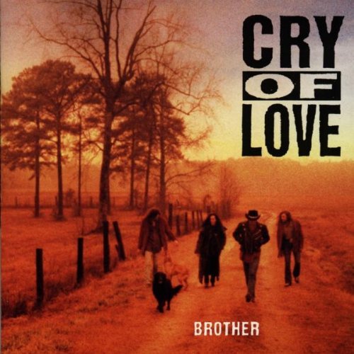 Cry Of Love/Brother@This Item Is Made On Demand@Could Take 2-3 Weeks For Delivery