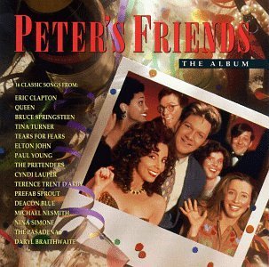 Peter's Friends/Soundtrack@Clapton/Queen/Springsteen/Blue@Turner/Simone/Pasadenas/Young