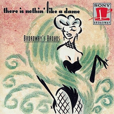 There Is Nothin' Like A Dam/There Is Nothin' Like A Dame-B@Gentlemen Prefer Blonds@My Fair Lady/South Pacific