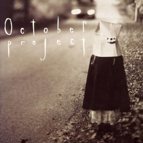 October Project October Project 