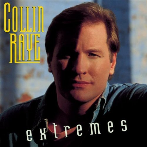 Collin Raye Extremes CD R 
