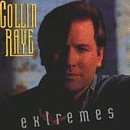 Collin Raye/Extremes