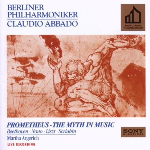 Beethoven/Nono/Liszt/Scriabin/Prometheus/Prometeo Ste@Argerich/Ade-Jesemann/Otto/+@Abbado/Berlin Po