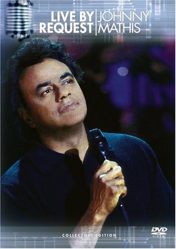 Johnny Mathis Live By Request Live By Request 