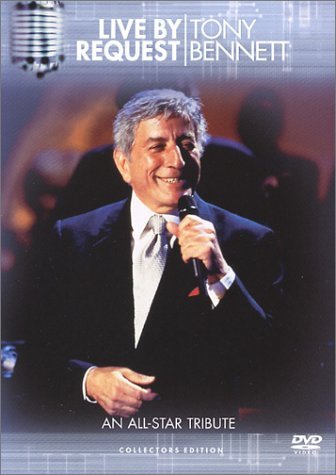 Tony Bennett/Live By Request: An All Star T@Live By Request