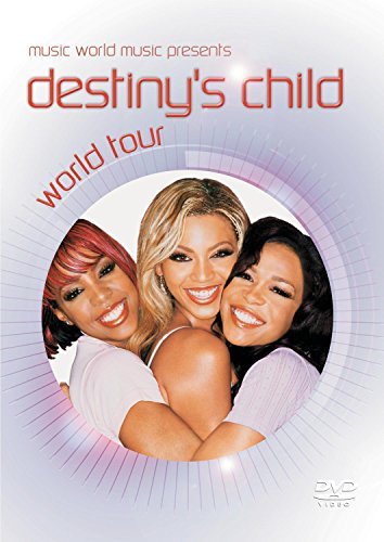 Destiny's Child/Destiny's Child World Tour